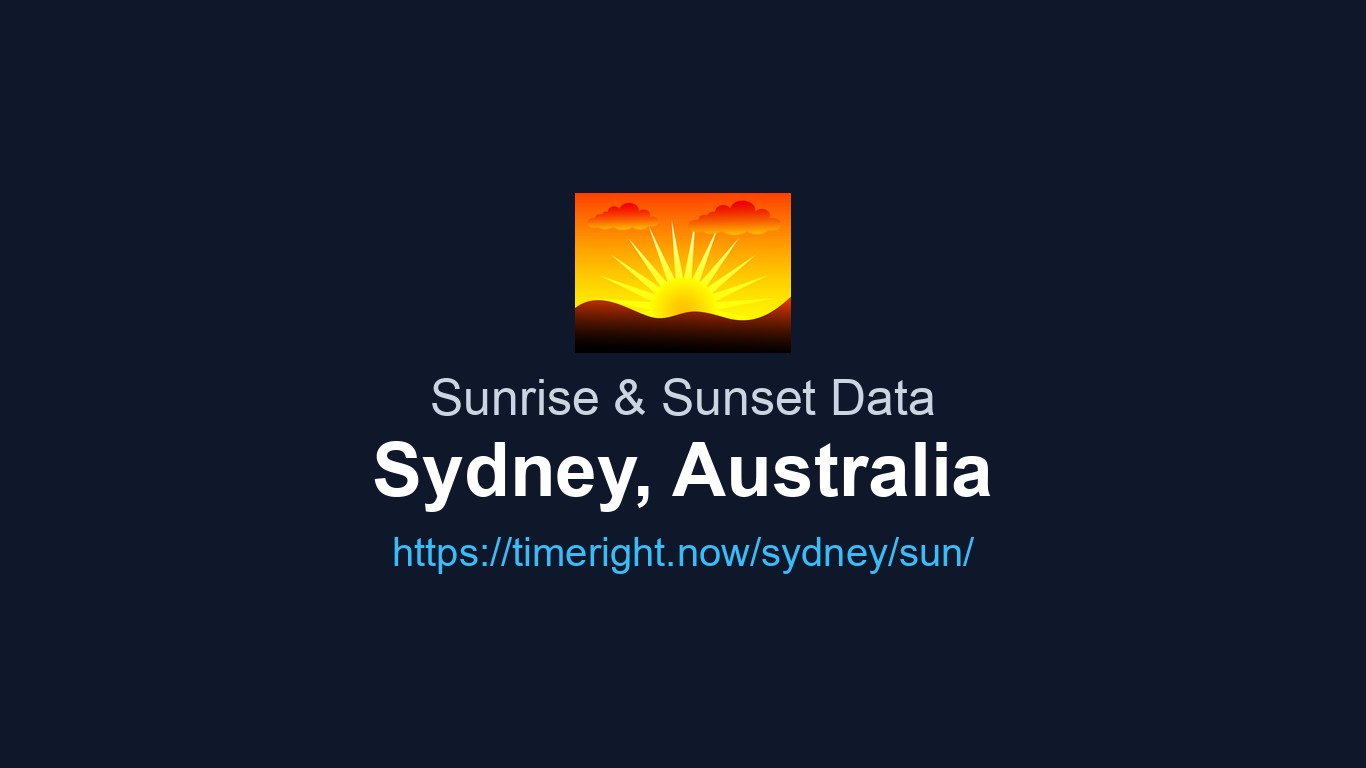 Sunrise & Sunset Times for Sydney, Australia | TimeRight.now