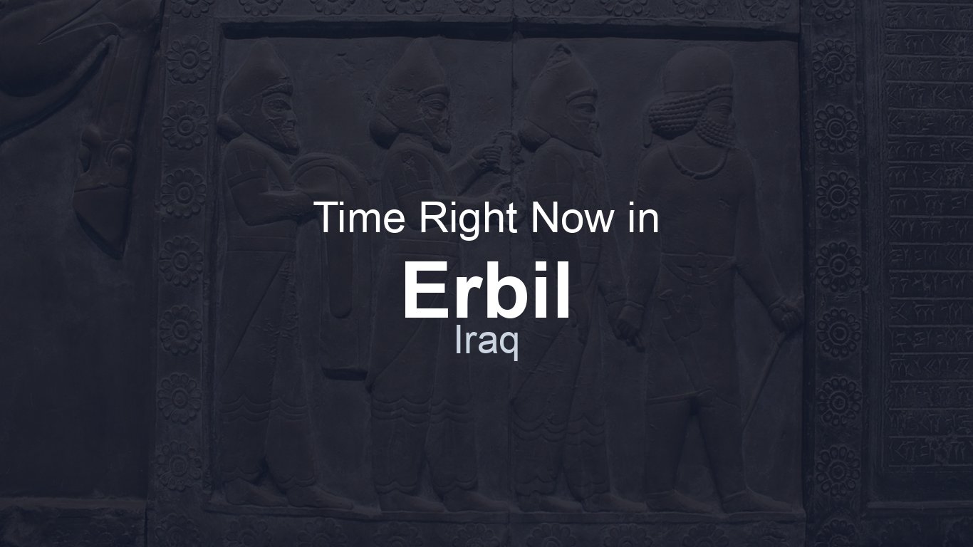 Time in Erbil, Iraq | TimeRight.now