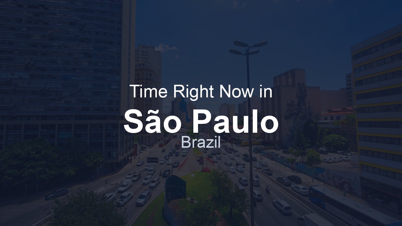 Time in São Paulo, Brazil | TimeRight.now