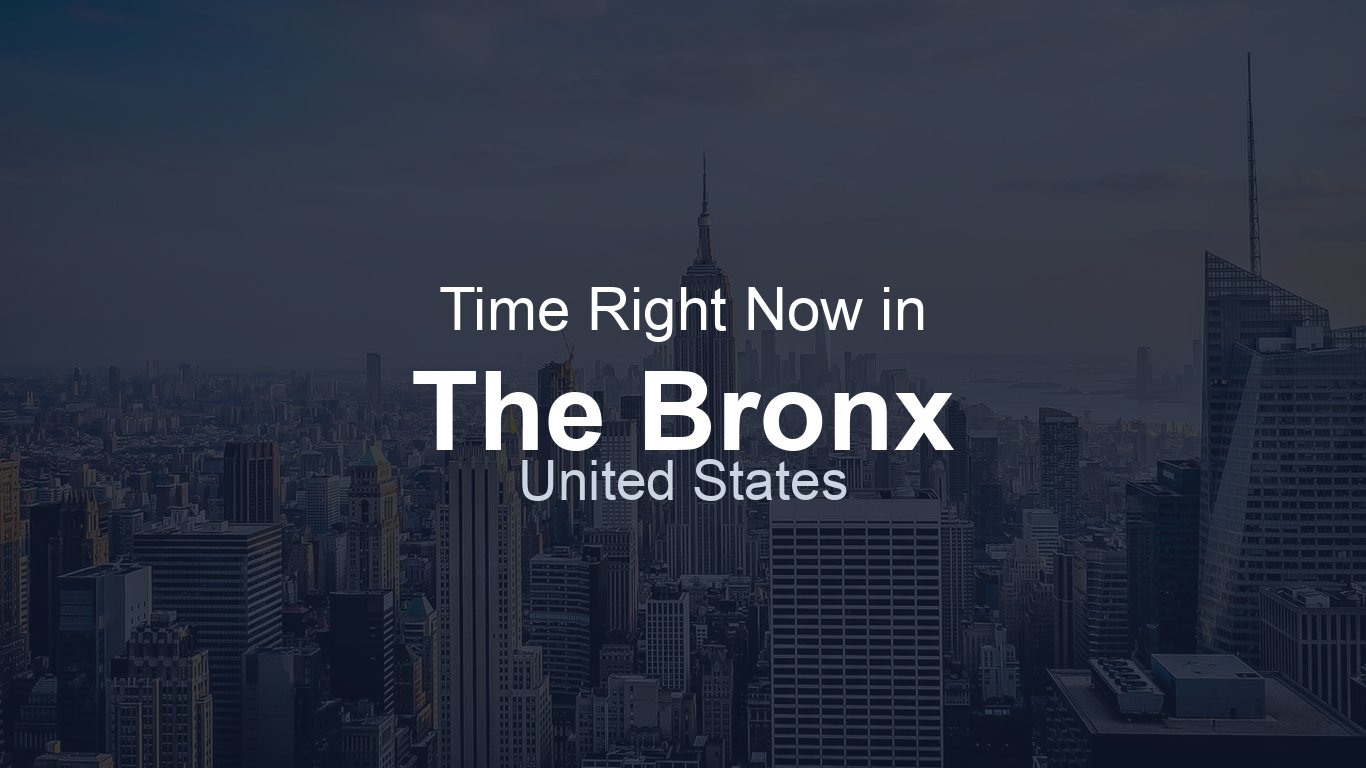Time in The Bronx, United States | TimeRight.now
