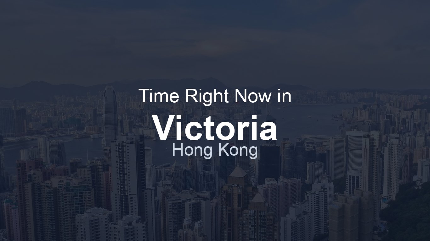 Time in Victoria, Hong Kong | TimeRight.now