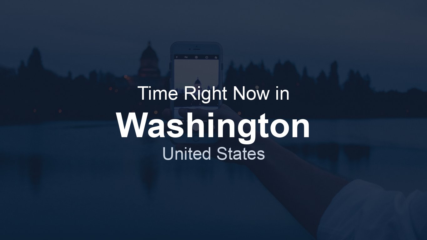 Time Rigth Now Time in Washington, United States | TimeRight.now