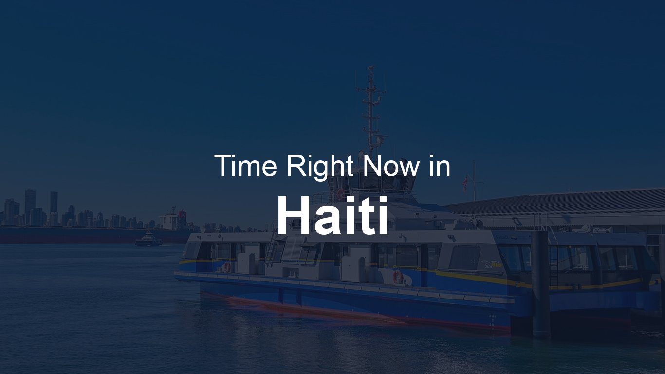 Time in Haiti | TimeRight.now