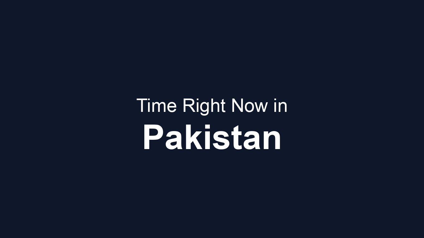 Pakistani Local Time Time in Pakistan | TimeRight.now