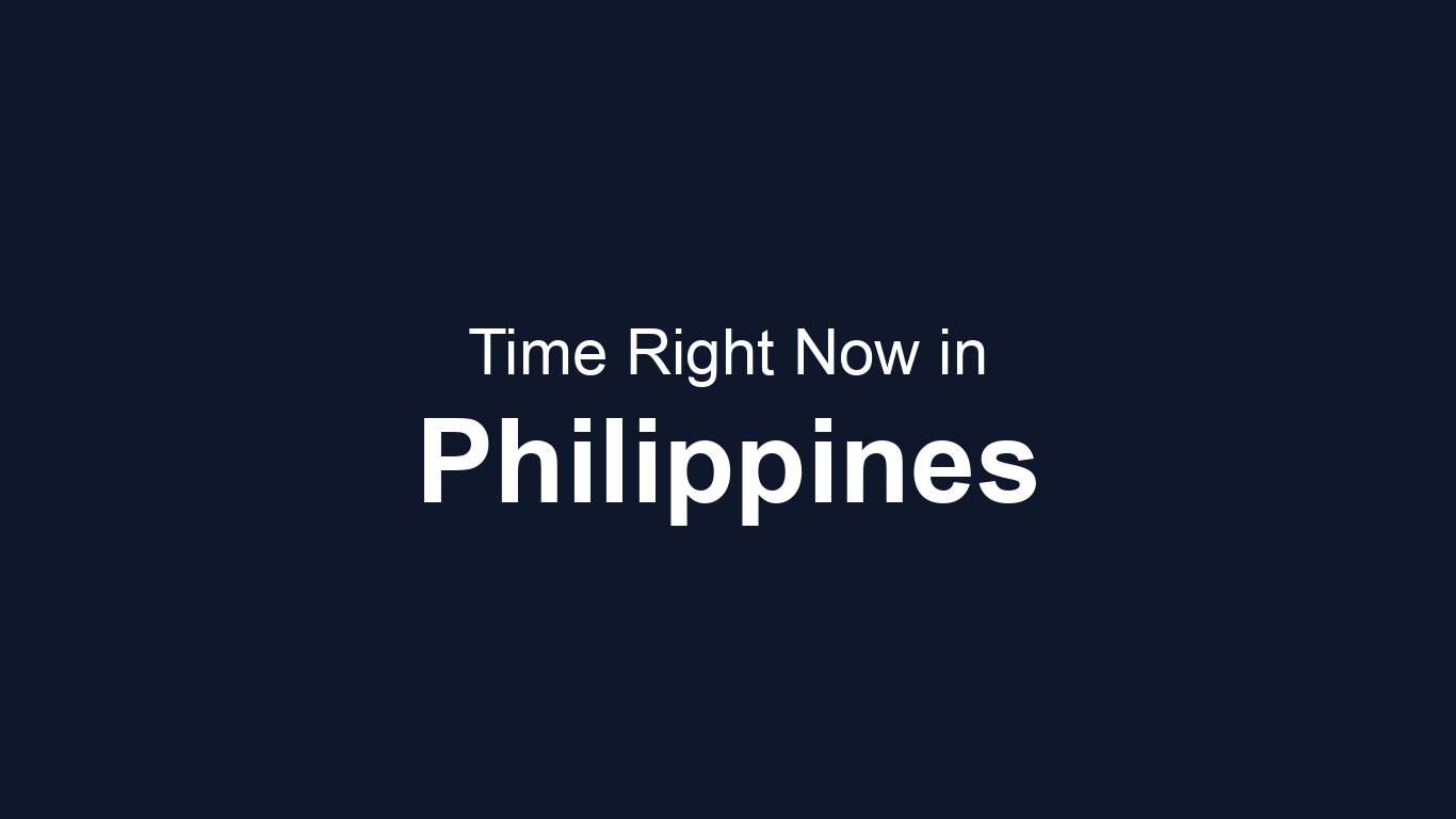 Time in Philippines | TimeRight.now