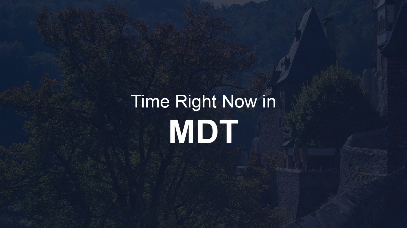 Time in MDT (Mountain Daylight Time) | TimeRight.now