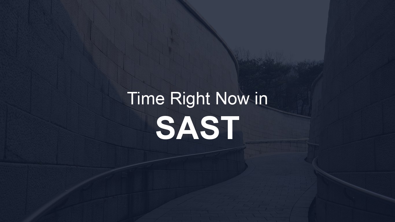 Time In Rsa Now Time in SAST (South African Standard Time) | TimeRight.now